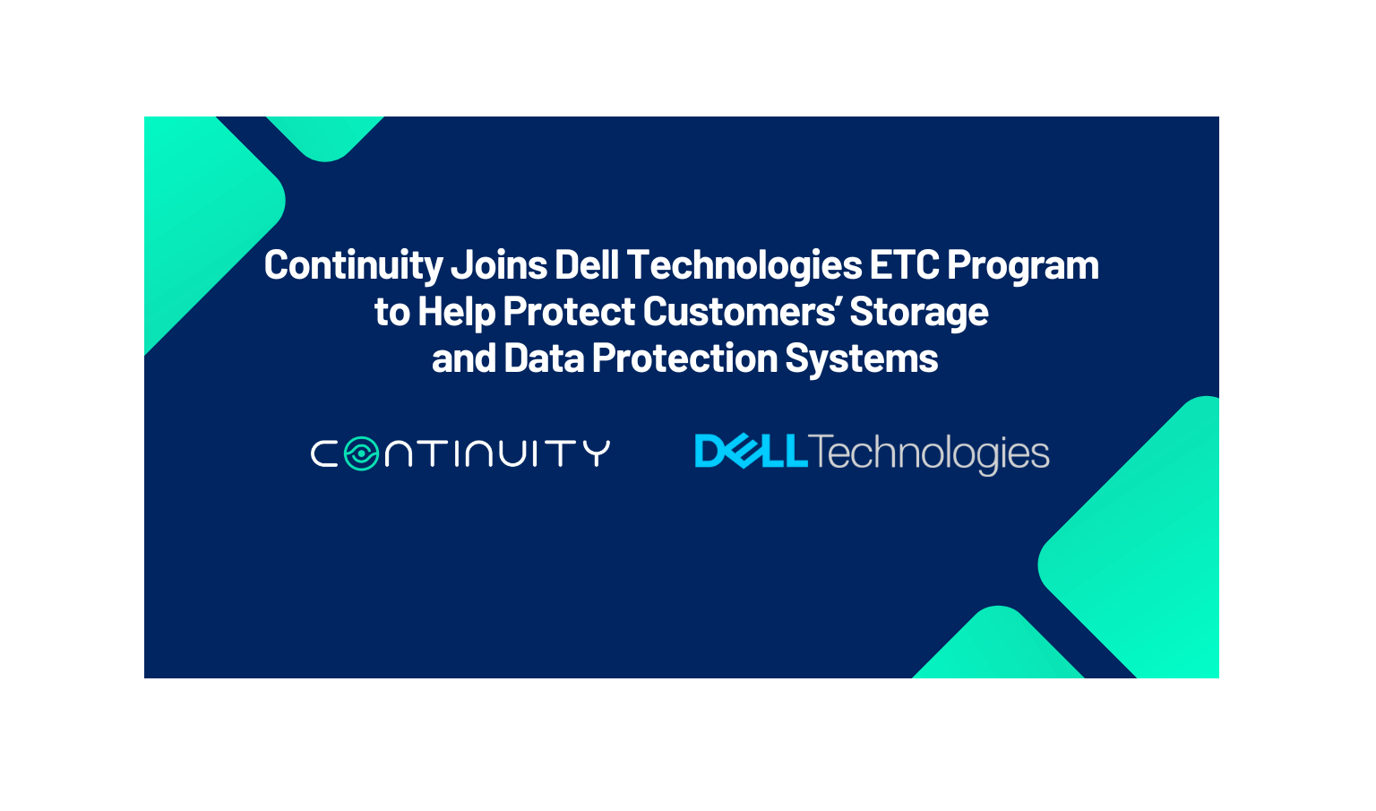 Continuity Joins Dell Technologies ETC Program to Help Protect Customers’ Storage and Data Protection Systems