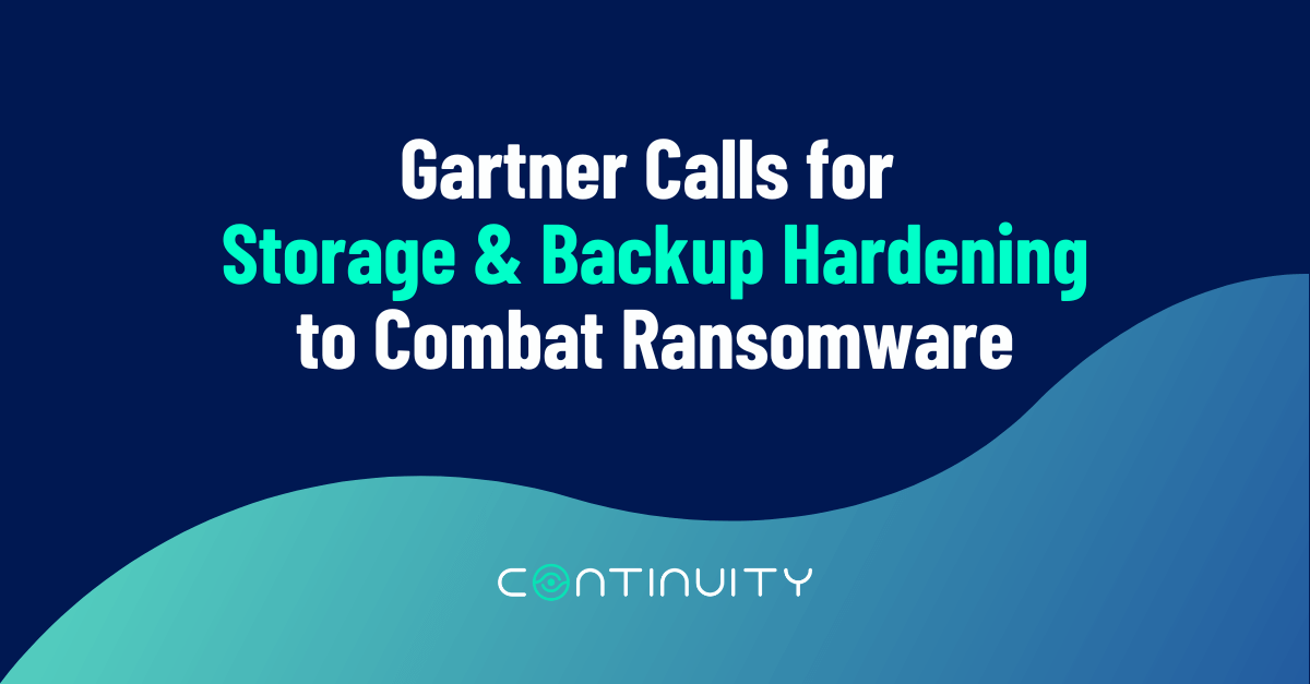 Gartner Calls for Storage & Backup Hardening to Combat Ransomware