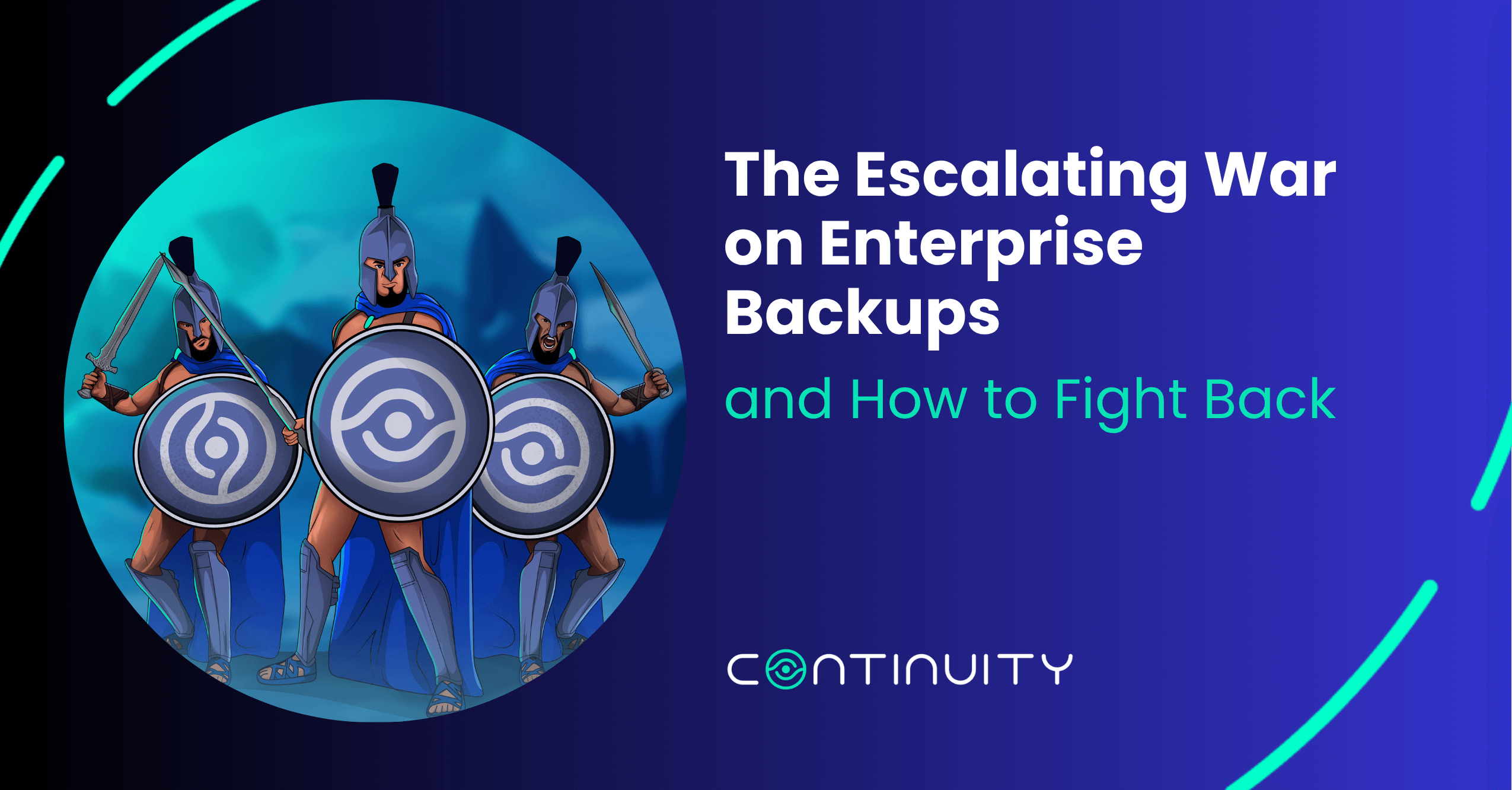 The Escalating War on Enterprise Backups — and How to Fight Back